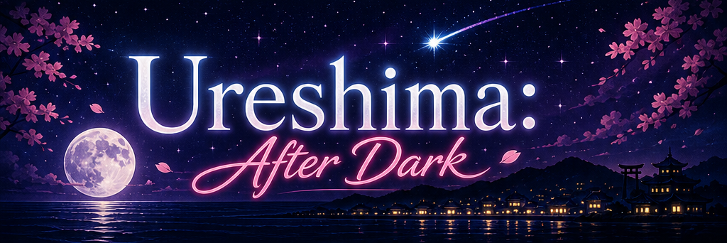 Ureshima: After Dark